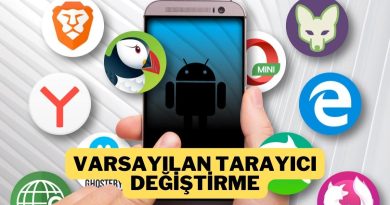Android'de Varsayılan Tarayıcı Değiştirme