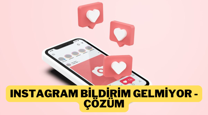 İnstagram Bildirimleri Açma