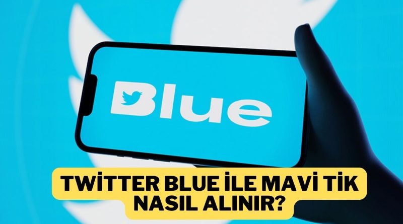 Mavi Tik Rozeti Almak İçin Twitter Blue !