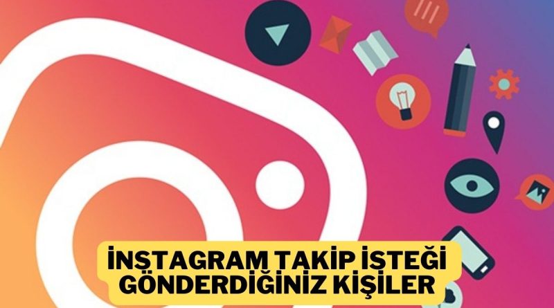 İnstagram Bekleyen Takip İstekleri