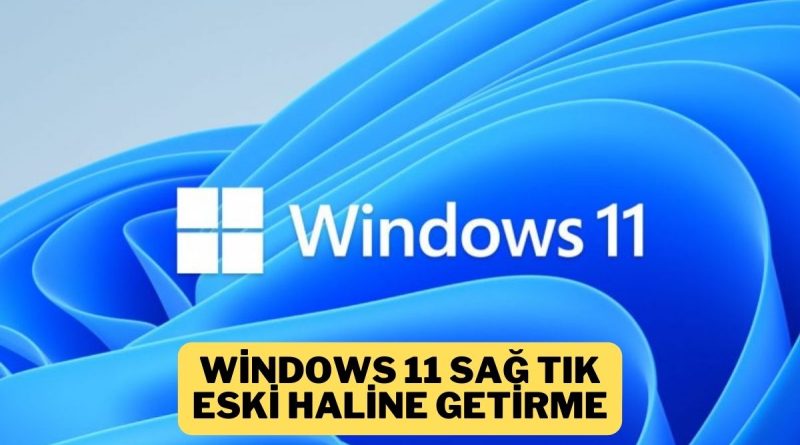 Windows 11 Diğer Seçenekleri Göster Kapatma